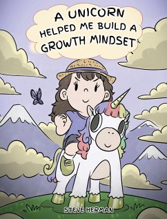 A Unicorn Helped Me Build a Growth Mindset - Herman, Steve