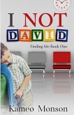 I NOT David