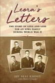 Leora's Letters: The Story of Love and Loss for an Iowa Family During World War II