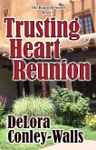 Trusting Heart Reunion