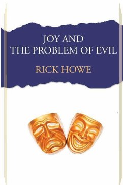 Joy and the Problem of Evil - Howe, Rick