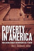 Poverty in America: Urban and Rural Inequality and Deprivation in the 21st Century