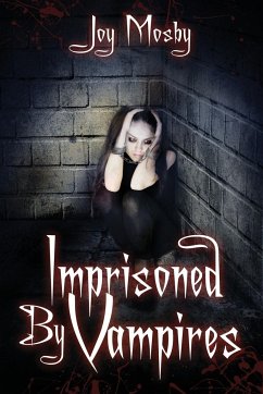 Imprisoned by Vampires - Mosby, Joy