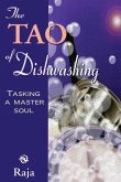 The Tao of Dishwashing: Tasking a Master Soul