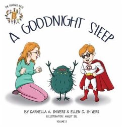 A Good Night Sleep - Shivers, Carmella A.; Shivers, Ellen C.