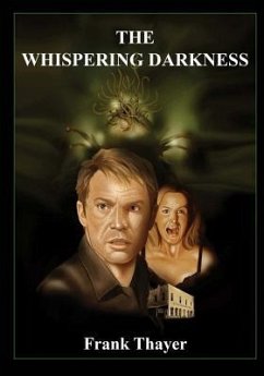 The Whispering Darkness - Thayer, Frank D.