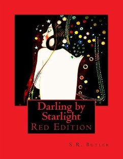 Darling by Starlight: Red Edition - Butler, Shariff R.