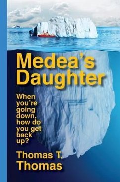 Medea's Daughter - Thomas, Thomas T.