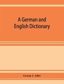 A German and English dictionary; compiled originally from the works of Hilpert, Flu¿gel, Grieb, Heyse, and others