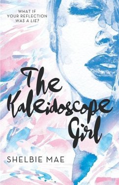 The Kaleidoscope Girl - Mae, Shelbie