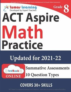 ACT Aspire Test Prep: 8th Grade Math Practice Workbook and Full-length Online Assessments: ACT Aspire Study Guide - Learning, Lumos