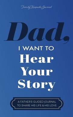 Dad, I Want to Hear Your Story - Mason, Jeffrey