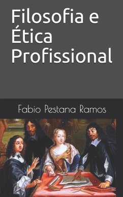 Filosofia e Ética Profissional - Pestana Ramos, Fabio