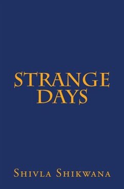 Strange Days - Shikwana, Shivla