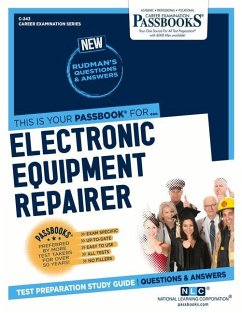 Electronic Equipment Repairer (C-243): Passbooks Study Guide Volume 243 - National Learning Corporation