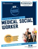 Medical Social Worker (C-521): Passbooks Study Guide Volume 521