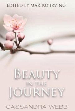 Beauty in the Journey - Webb, Cassandra