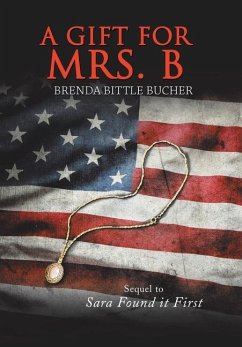 A Gift for Mrs. B - Bucher, Brenda Bittle