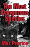 The Most Dangerous Species: Book II