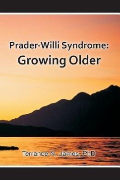 Prader-Willi Syndrome: Growing Older - James, Terrance N.