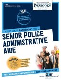 Senior Police Administrative Aide (C-1020): Passbooks Study Guide Volume 1020