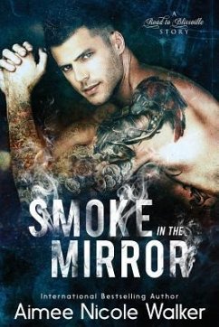 Smoke in the Mirror (Road to Blissville, #5) - Walker, Aimee Nicole