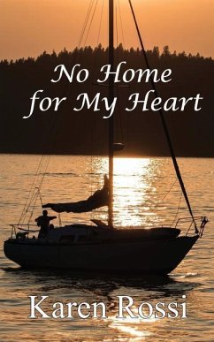 No Home for My Heart - Rossi, Karen
