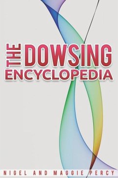 The Dowsing Encyclopedia - Percy, Maggie; Percy, Nigel