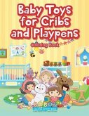 Baby Toys for Cribs and Playpens Coloring Book