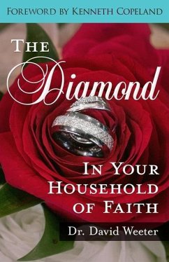 The Diamond in Your Household of Faith - Weeter, David Alan