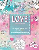 Love Coloring Book: Creating More Through Color