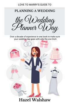 Planning a Wedding the Wedding Planner Way - Walshaw, Hazel