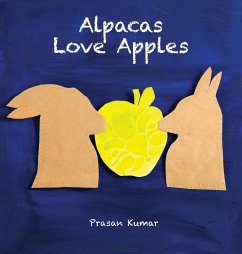 Alpacas Love Apples - Kumar, Prasan