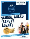 School Guard (Safety Agent) (C-1923): Passbooks Study Guide Volume 1923
