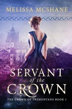 Servant of the Crown - McShane, Melissa