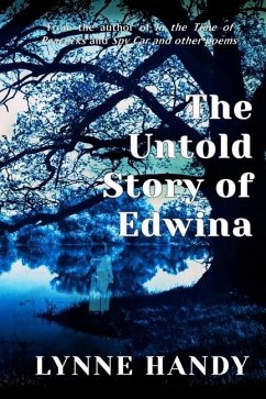 The Untold Story of Edwina - Handy, Lynne