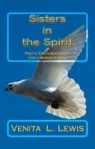 Sisters in the Spirit: Poetic Encouragement for a Woman's Soul