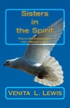 Sisters in the Spirit: Poetic Encouragement for a Woman's Soul - Lewis, Venita L.