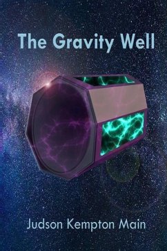 The Gravity Well - Main, Judson Kempton