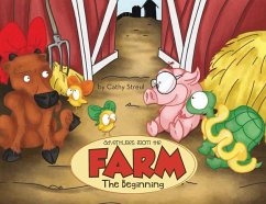 Adventures from the Farm: The Beginning - Cathy, Streul