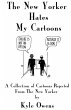 The New Yorker Hates My Cartoons - Bild 1