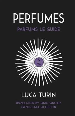 Perfumes: Parfums Le Guide 1994 - Turin, Luca