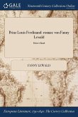 Prinz Louis Ferdinand: Roman: Von Fanny Lewald; Dritter Band