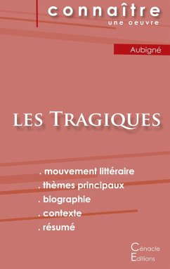 Fiche de lecture Les Tragiques d'Agrippa d'Aubigné (Analyse littéraire de référence et résumé complet) - D'Aubigné, Agrippa
