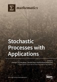 Stochastic Processes with Applications