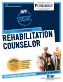 Rehabilitation Counselor (C-672): Passbooks Study Guide Volume 672