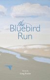 The Bluebird Run