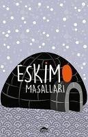 Eskimo Masallari - Rasmussen, Knud