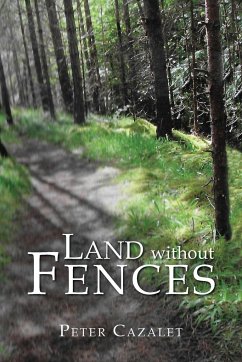 Land without Fences - Cazalet, Peter