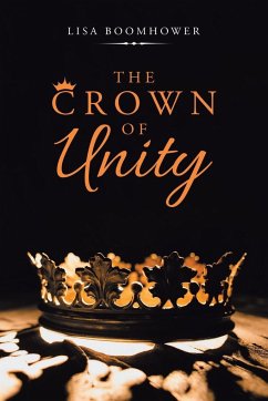 The Crown of Unity - Boomhower, Lisa